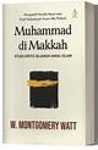 Image of Muhammad di Makkah:Studi Kritis Sejarah Awal Islam